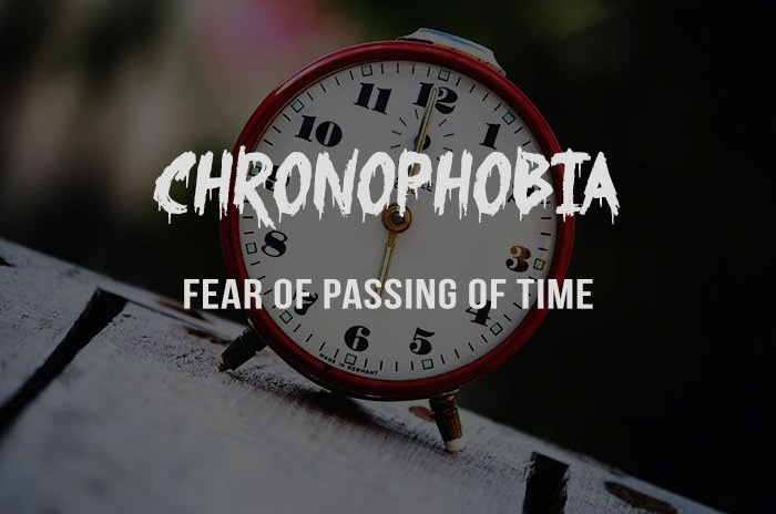 Chronophobia - Sợ hãi "thời gian trôi qua" Những nỗi sợ kỳ quái của con người